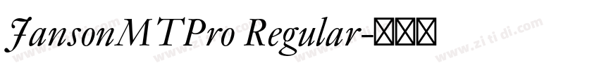 JansonMTPro Regular字体转换